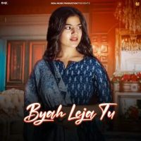 Byah Leja Tu Upasna Gahlot Mp3 Song Download