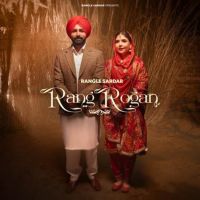 Rang Rogan Rangle Sardar Mp3 Song Download