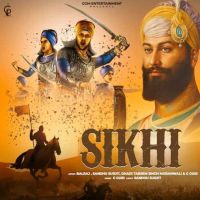 Sikhi Balraj Mp3 Song Download