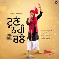 Toone Ni Challe Sheera Jasvir Mp3 Song Download