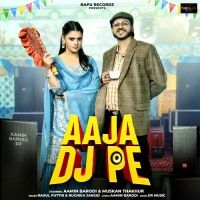 Aaja DJ Pe Rahul Putthi, Ruchika Jangid Mp3 Song Download