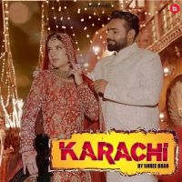 Karachi Shree Brar Mp3 Song Download