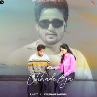 Chhade Ga R. Nait Mp3 Song Download