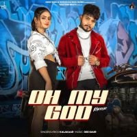 Oh My God Kalakaar Mp3 Song Download