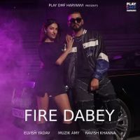 Fire Dabey Elvish Yadav Mp3 Song Download