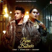 Kina Bolnda R. Nait Mp3 Song Download