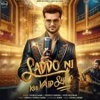 Saddo Ni Koi Vaid Shaid Yuvraj Hans Mp3 Song Download