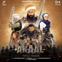 Akaal - Title Track Sukhwinder Singh Mp3 Song Download