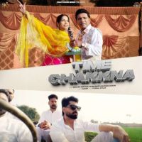 Time Chakkna Balkar Ankhila Mp3 Song Download