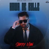 Dilla Ik Phul Sharry Mann Mp3 Song Download