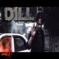 Dill A Bazz Mp3 Song Download