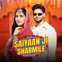 Saiyaan Ji Sharmile Sinta Bhai Mp3 Song Download