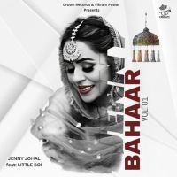 Bahaar, Vol. 1 By Jenny Johal full album mp3 songs