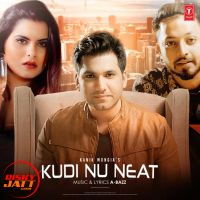 Kudi Nu Neat Kanik Mongia Mp3 Song Download