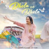 Dhola Ve Dhola Satwinder Bitti Mp3 Song Download