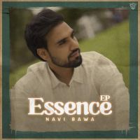 Essence By Navi Bawa full album mp3 songs