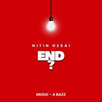 End Nitin Desai Mp3 Song Download