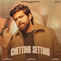 Chetting Setting Masoom Sharma, Swara Verma Mp3 Song Download