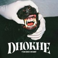 Dhokhe Tyson Sidhu Mp3 Song Download