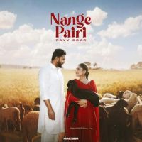 Nange Pairi Ravv Brar Mp3 Song Download
