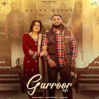 Garroor Gulab Sidhu Mp3 Song Download