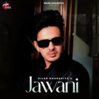 Jawani Diler Kharkiya Mp3 Song Download