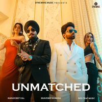 Unmatched Manavgeet Gill Mp3 Song Download