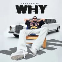 Why Khan Bhaini Mp3 Song Download