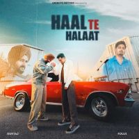 Haal Te Halaat Gurtaj Mp3 Song Download