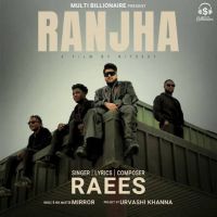 Ranjha Raees Mp3 Song Download
