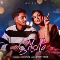 Silsila Lucas Mp3 Song Download