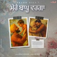 Mere Baapu Warga Prabh Gill Mp3 Song Download