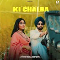 Ki Chalda Dilbag Sekhon Mp3 Song Download