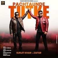 Pachtaunde Tutke Surjit Khan, Zafar Mp3 Song Download
