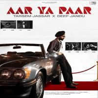 Aar Ya Paar Tarsem Jassar Mp3 Song Download