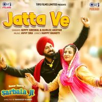 Jatta Ve Gippy Grewal, Gurlez Akhtar Mp3 Song Download