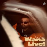 Wana Live Deep Chahal Mp3 Song Download
