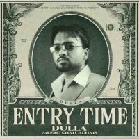 Entry Time By Dulla full album mp3 songs