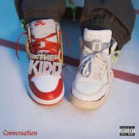 Conversation The Kidd, Ilam Mp3 Song Download