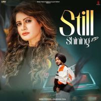 Still Shining By Miss Pooja and Dhammi Gill full album mp3 songs