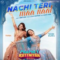 Nachi Teri Maa Naal Ammy Virk Mp3 Song Download