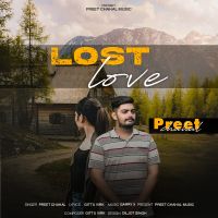 Lost Love Preet Chahal Mp3 Song Download