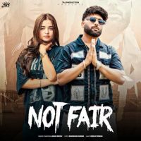 Not Fair Jaggi Sidhu Mp3 Song Download