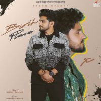 Birth Place By Gagan Balran full album mp3 songs