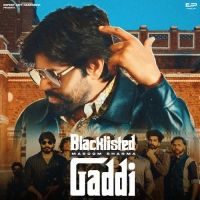 Blacklisted Gaddi Masoom Sharma Mp3 Song Download