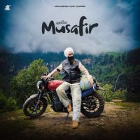 Musafir Kanwar Grewal Mp3 Song Download