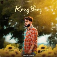 Rang Bhag Jorge Gill Mp3 Song Download
