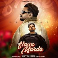 Hasse Marde Gurbaaz Mp3 Song Download