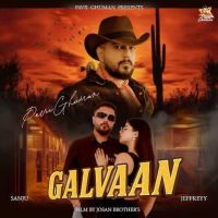 Galvaan Pavii Ghuman Mp3 Song Download