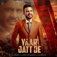 Yaar Jatt De Angrej Ali Mp3 Song Download